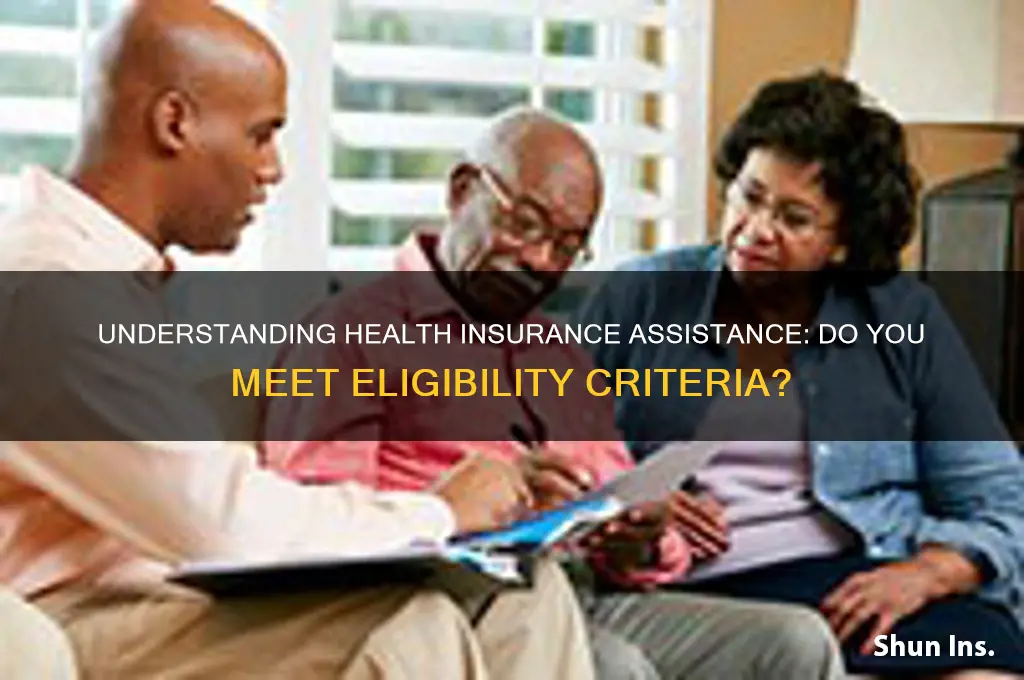 do i qualify for assistance with health insurance