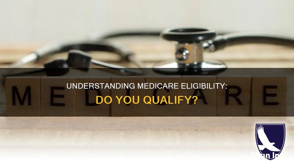 do I qualify for medicare