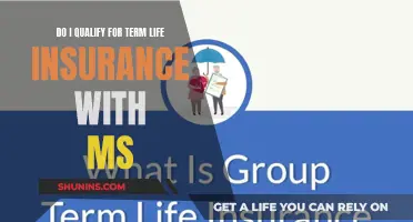 Term Life Insurance: Qualifying with MS