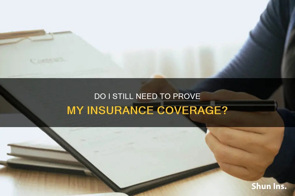 do i still have to prove i have insurance