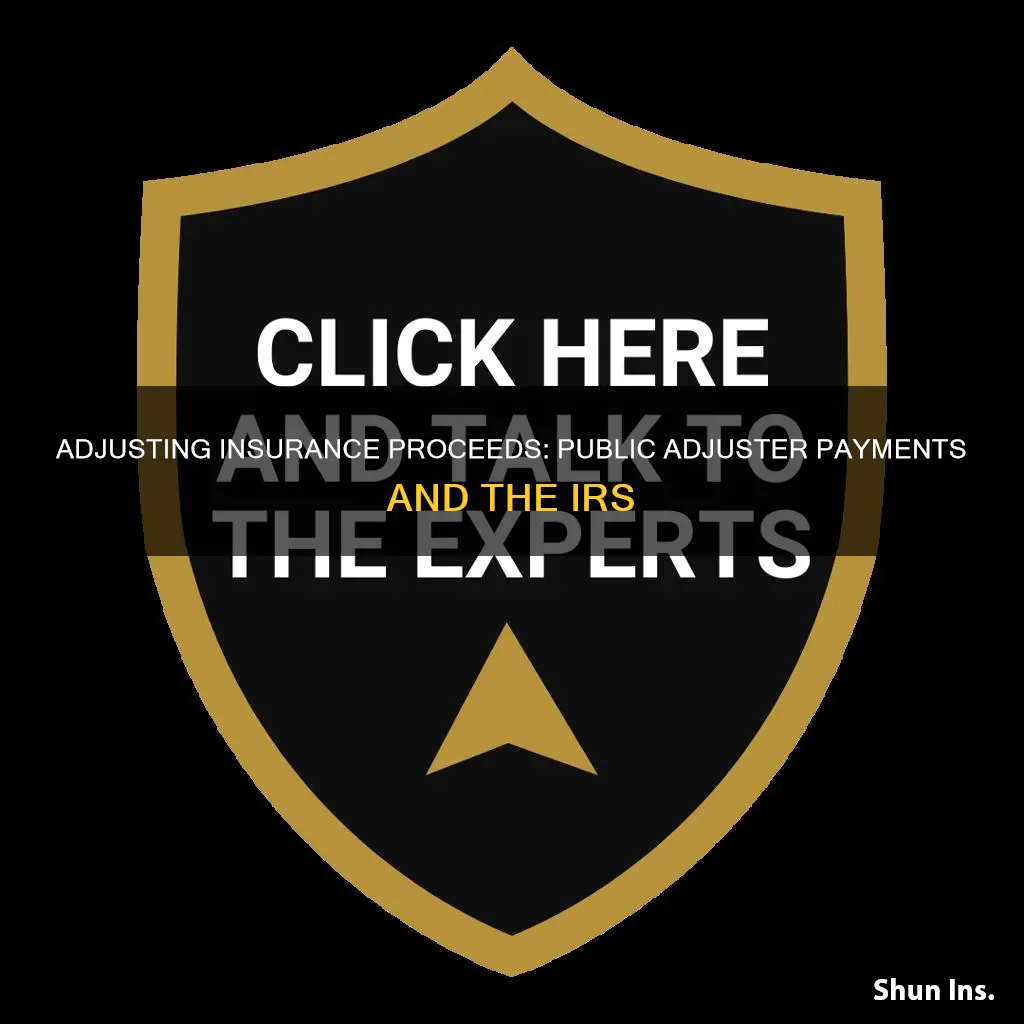 do I subtract public aduster payments from insurance proceeds irs
