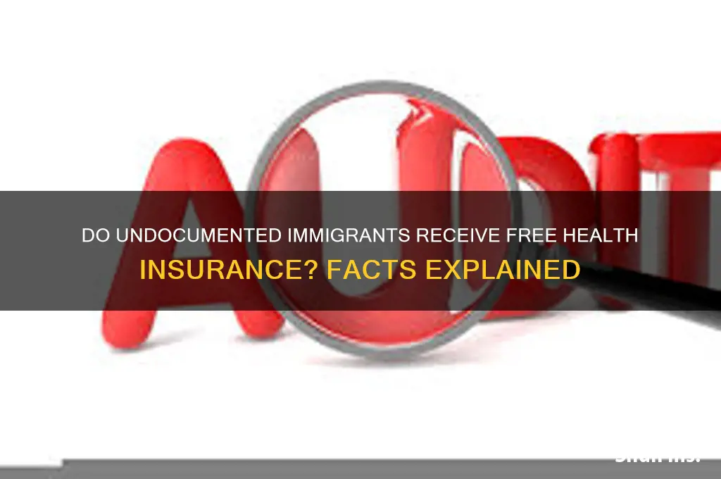 do iileagals ger free health insurance
