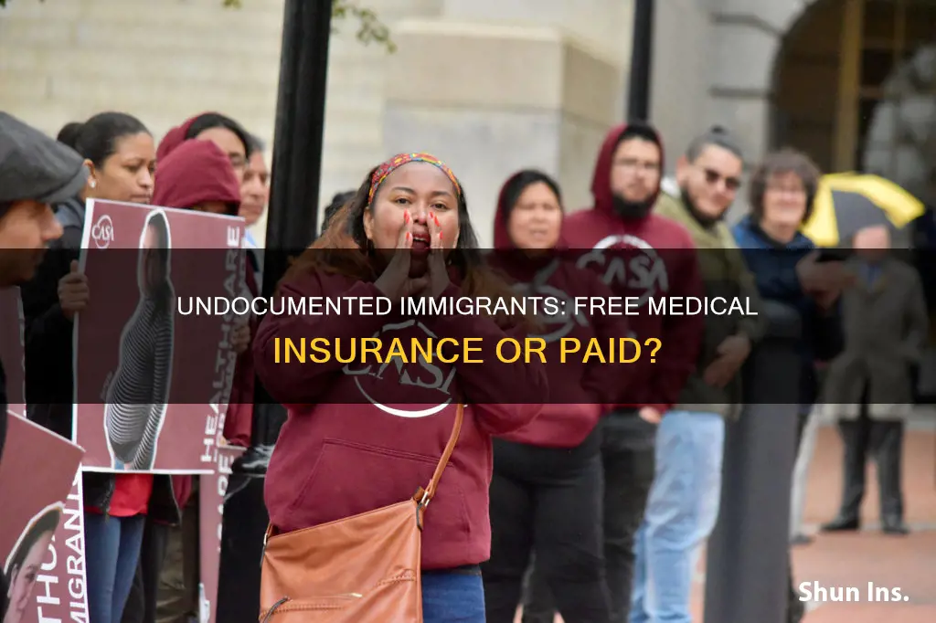 do illegal aliens get medical insurance free