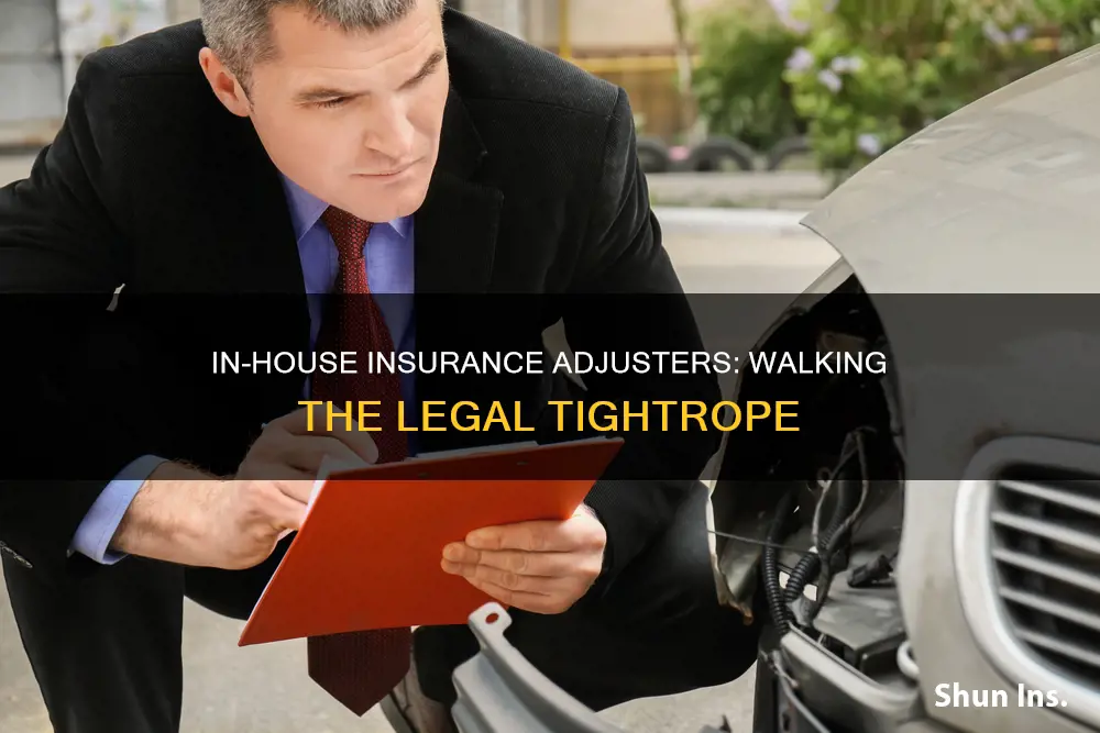 do in-house insurance adjusters practice law