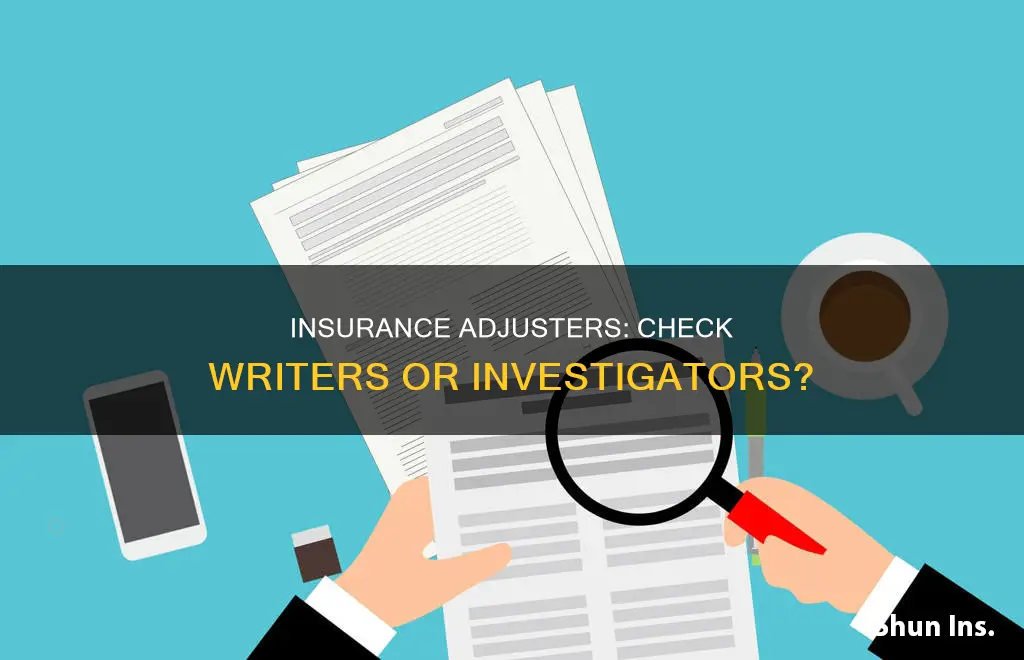 do insurance adjusters write checks