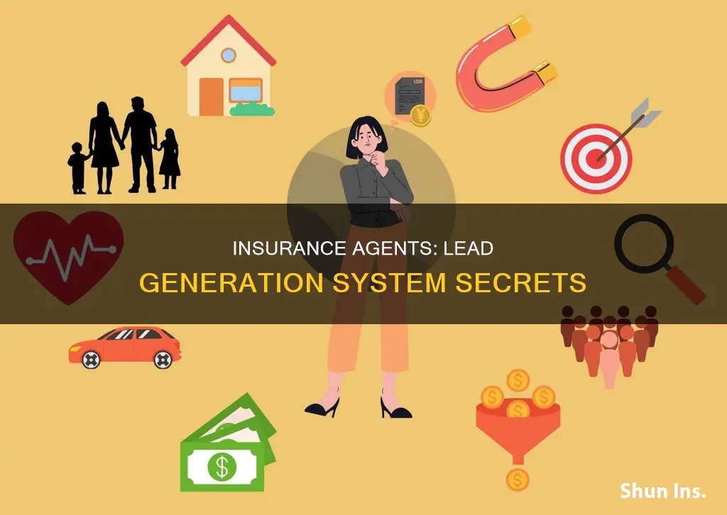 do insurance agents have a lead system