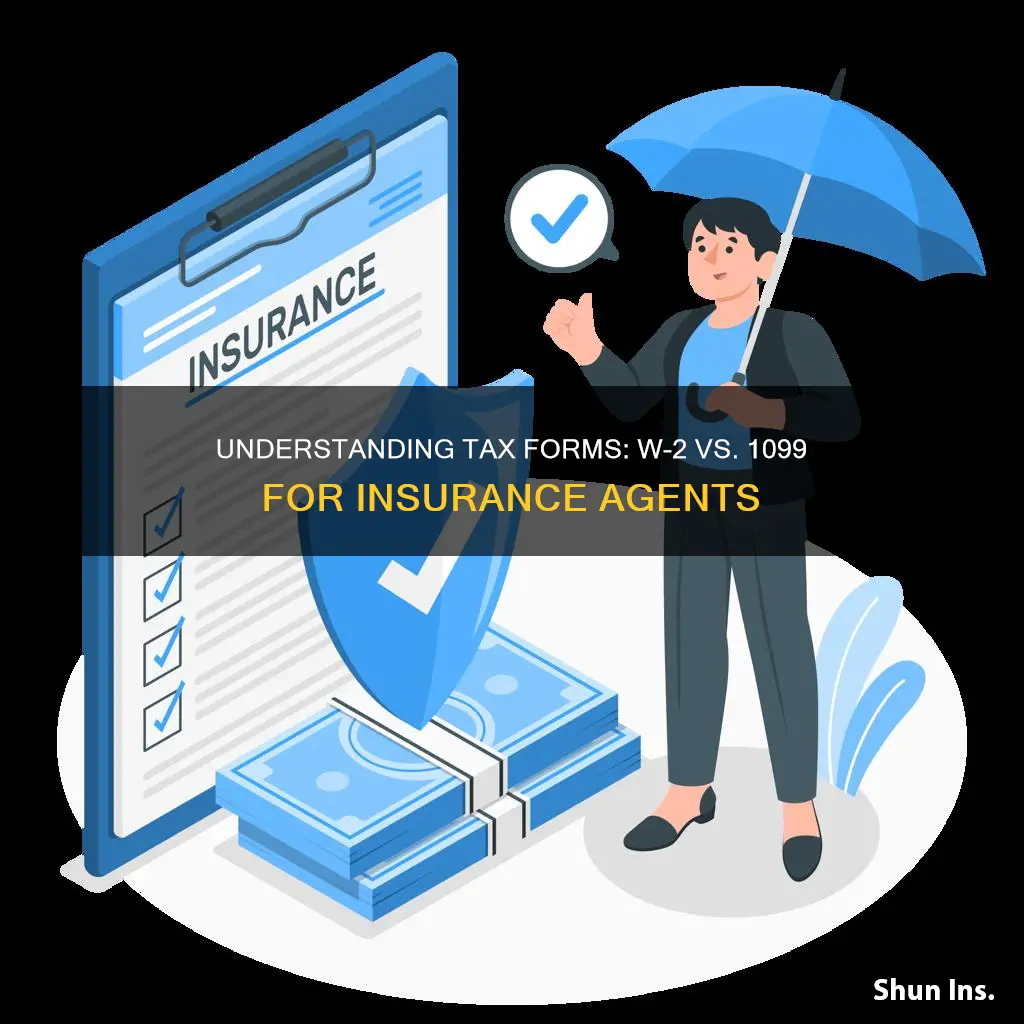 do insurance agents have a w2 or 1099