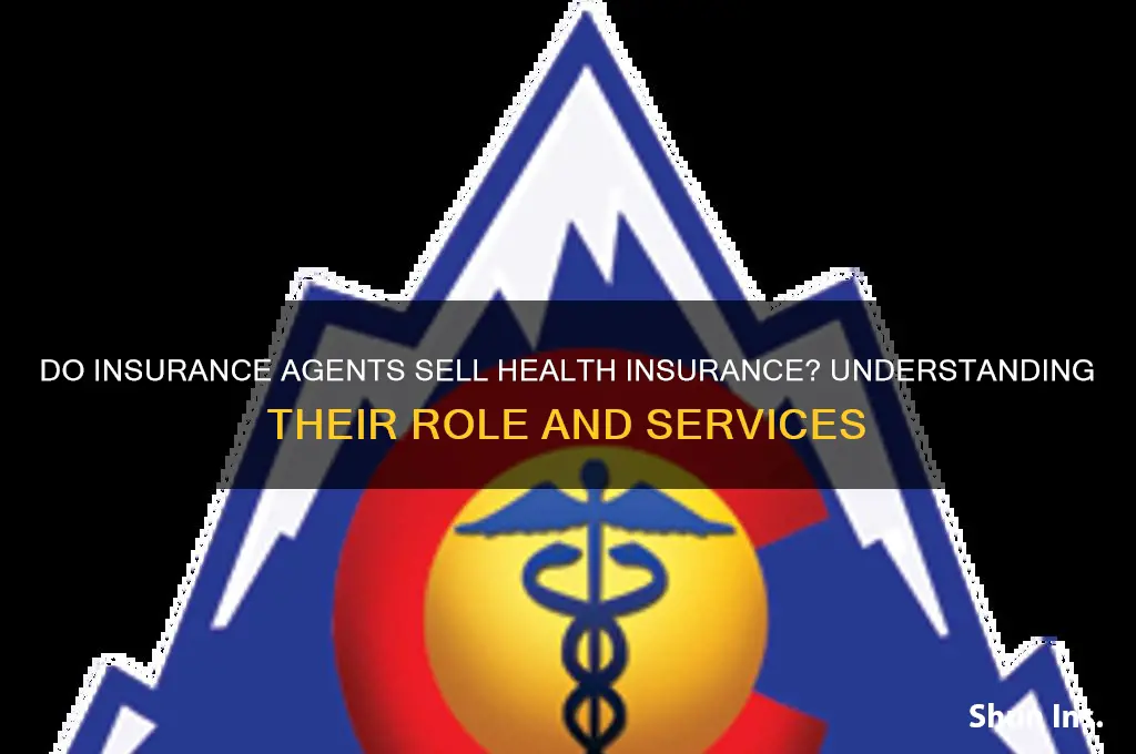 do insurance agents sell health insurance