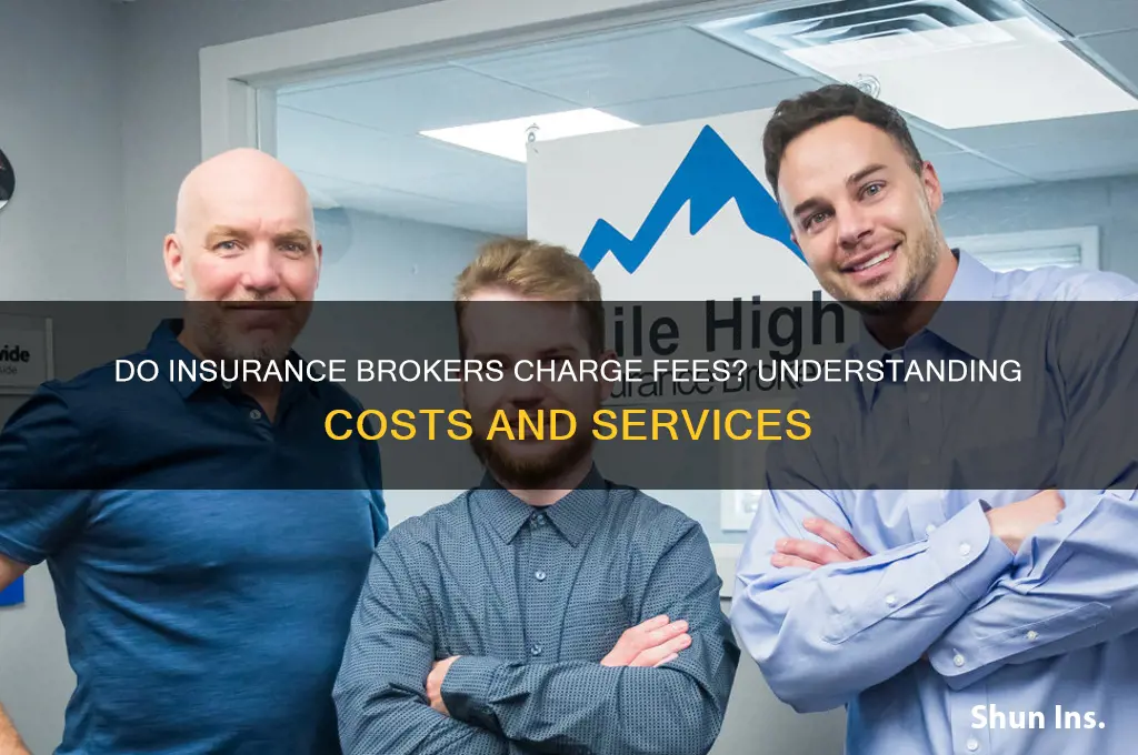 do insurance brokers charge fees