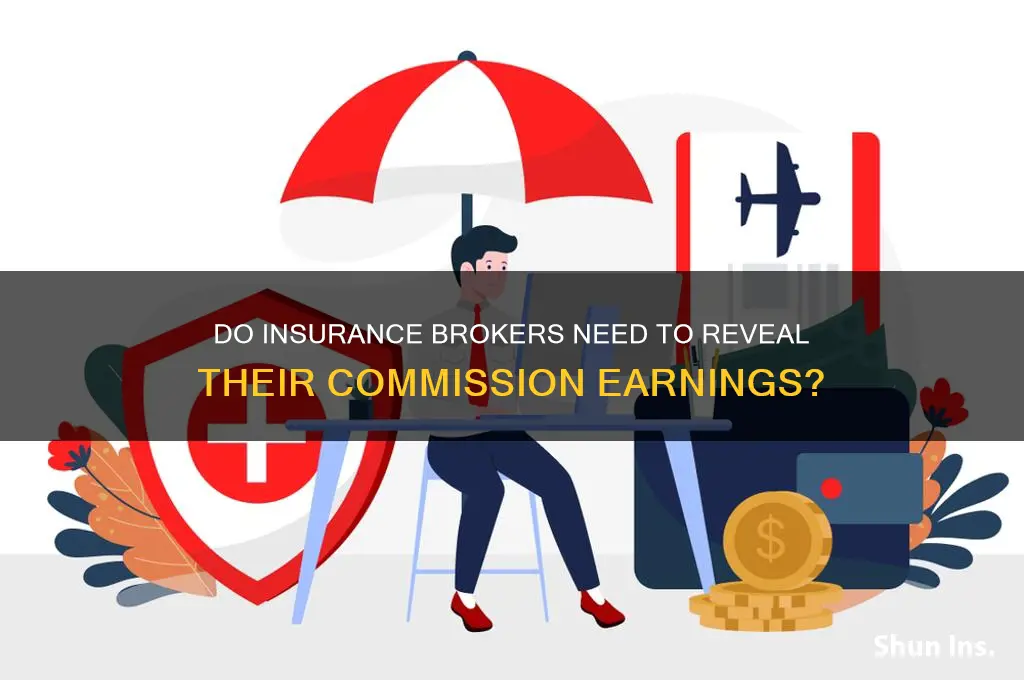 do insurance brokers have to disclose commissions