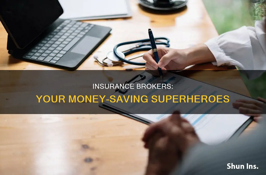 do insurance brokers save you money