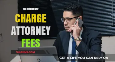 Do Insurance Companies Charge Attorney Fees? Understanding Legal Costs