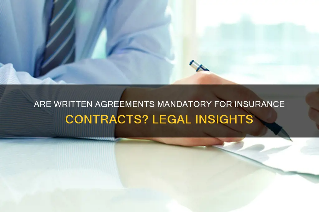 do insurance contracts have to be in writing