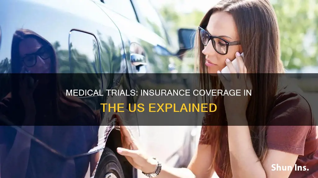 do insurance cover medical trials in us