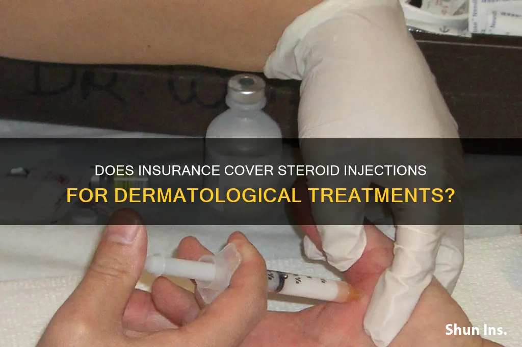 do insurance coverr steriid injections dermatologist