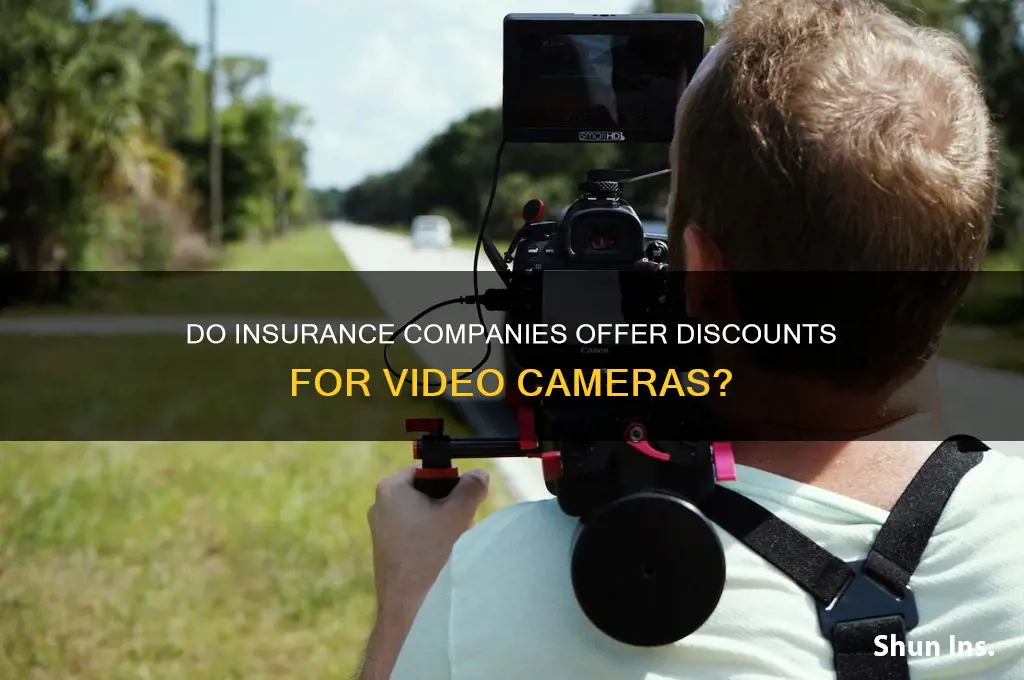 do insurance give discount on vidio cameras