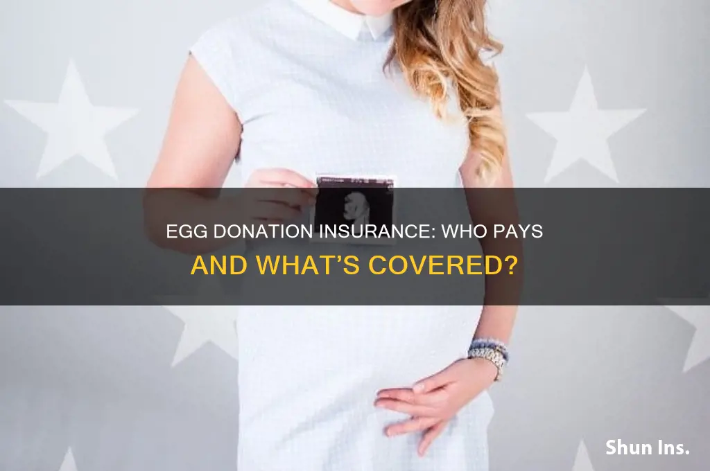 do insurance have to paid for egg donation