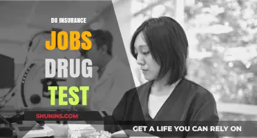 Do Insurance Jobs Drug Test? What You Need to Know