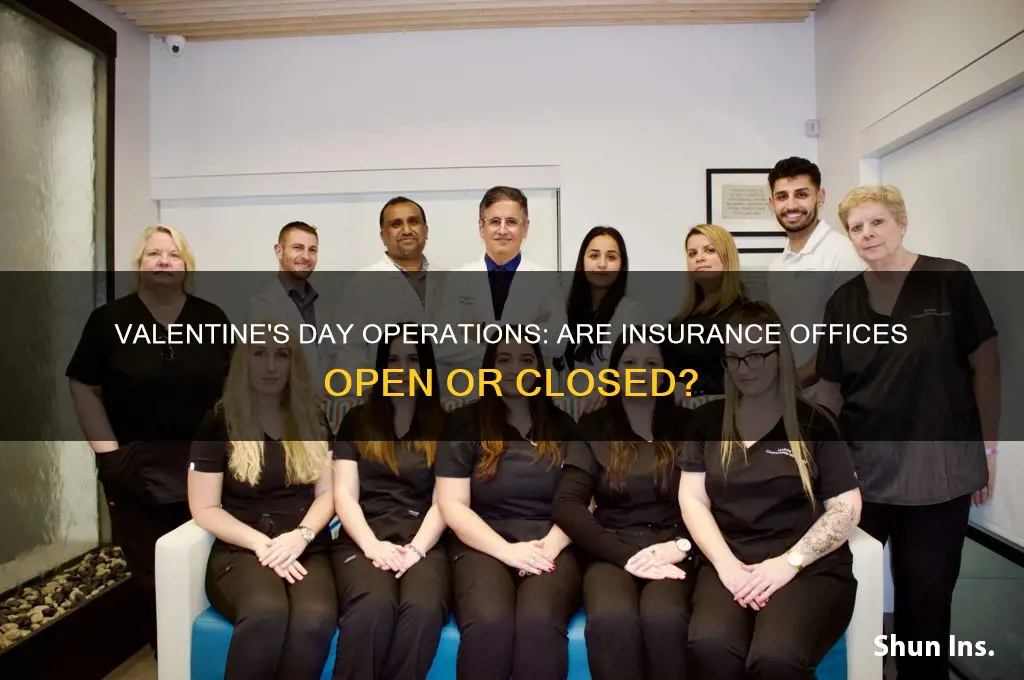 do insurance offices close on valentine