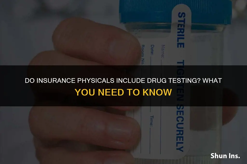 do insurance physicals test for drugs