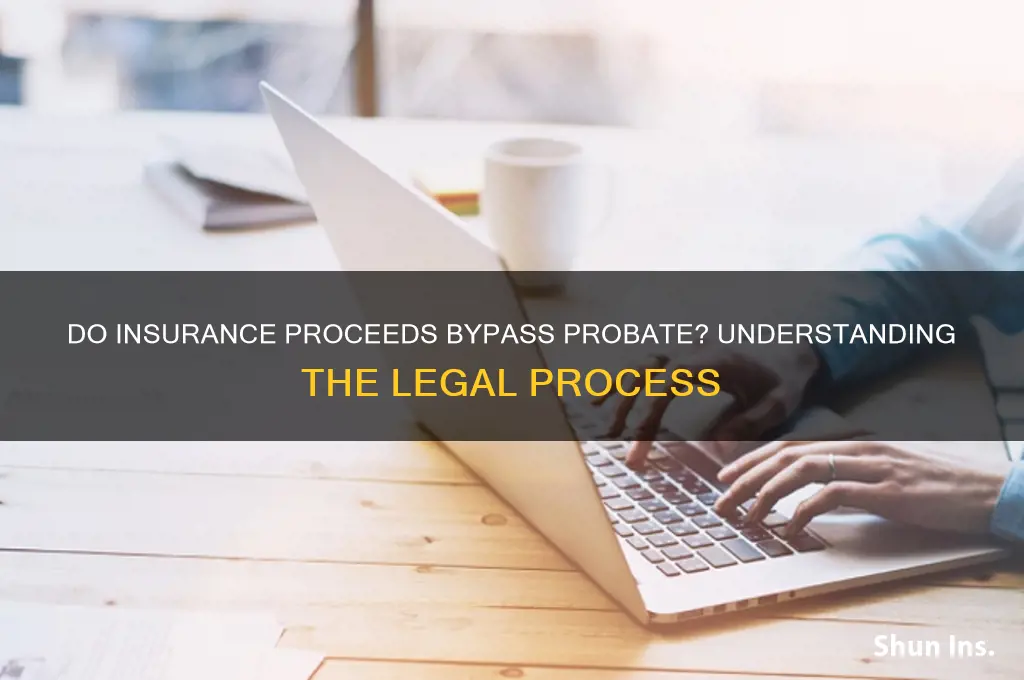 do insurance proceeds bypass probate