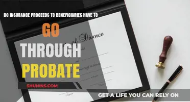 Insurance Payouts: Probate and Beneficiaries