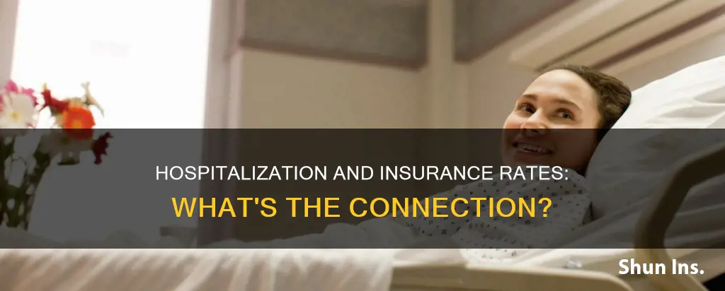 do insurance rates increase after hospitalization