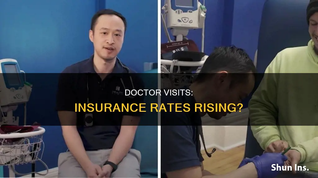 do insurance rates rise after doctor visits
