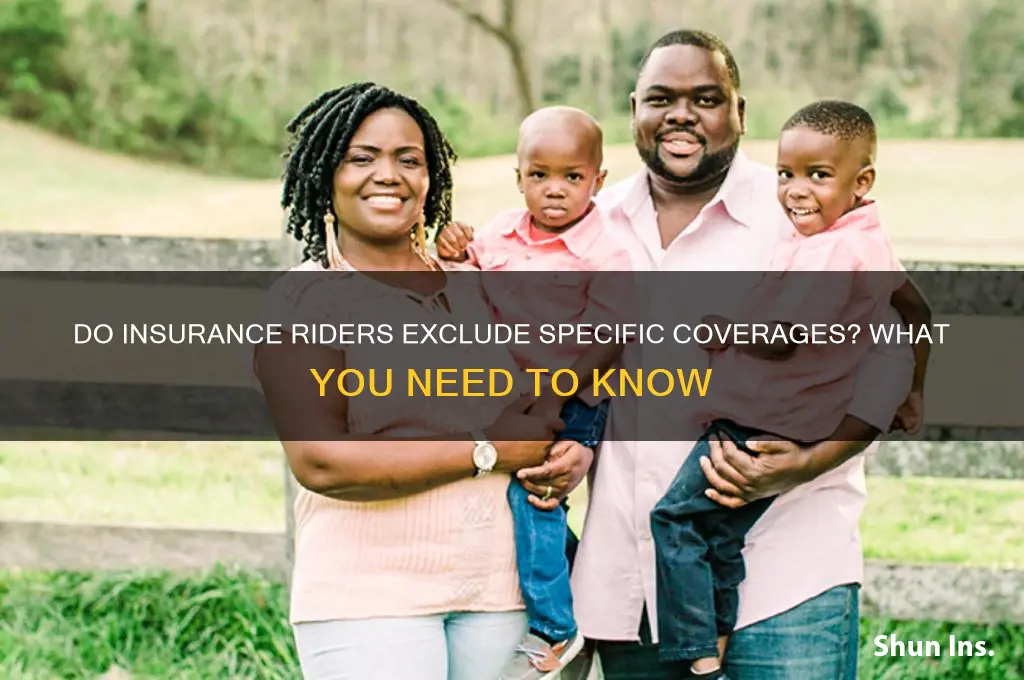 do insurance riders exclude specificcoverages