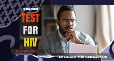 Do Insurance Companies Test for HIV? What You Need to Know