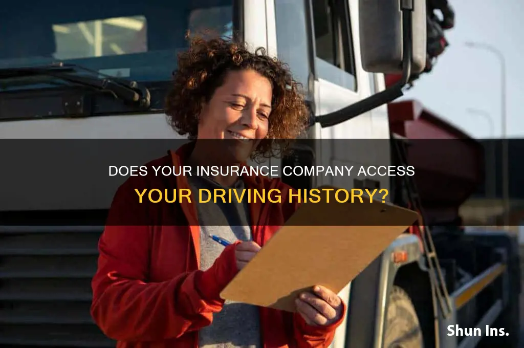 do insurances have your dfriver history