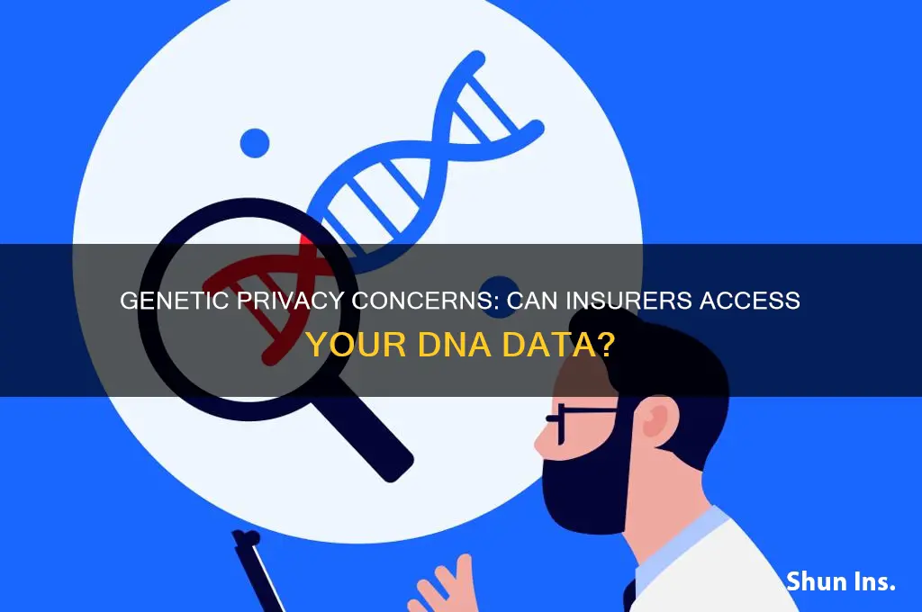 do insurers have access to your genetic information