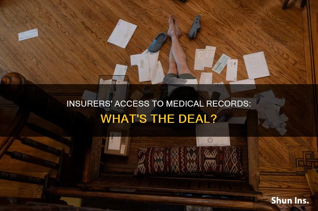 do insurers have aces to access medical records