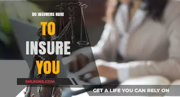Do Insurers Have to Insure You? Understanding Your Rights and Obligations