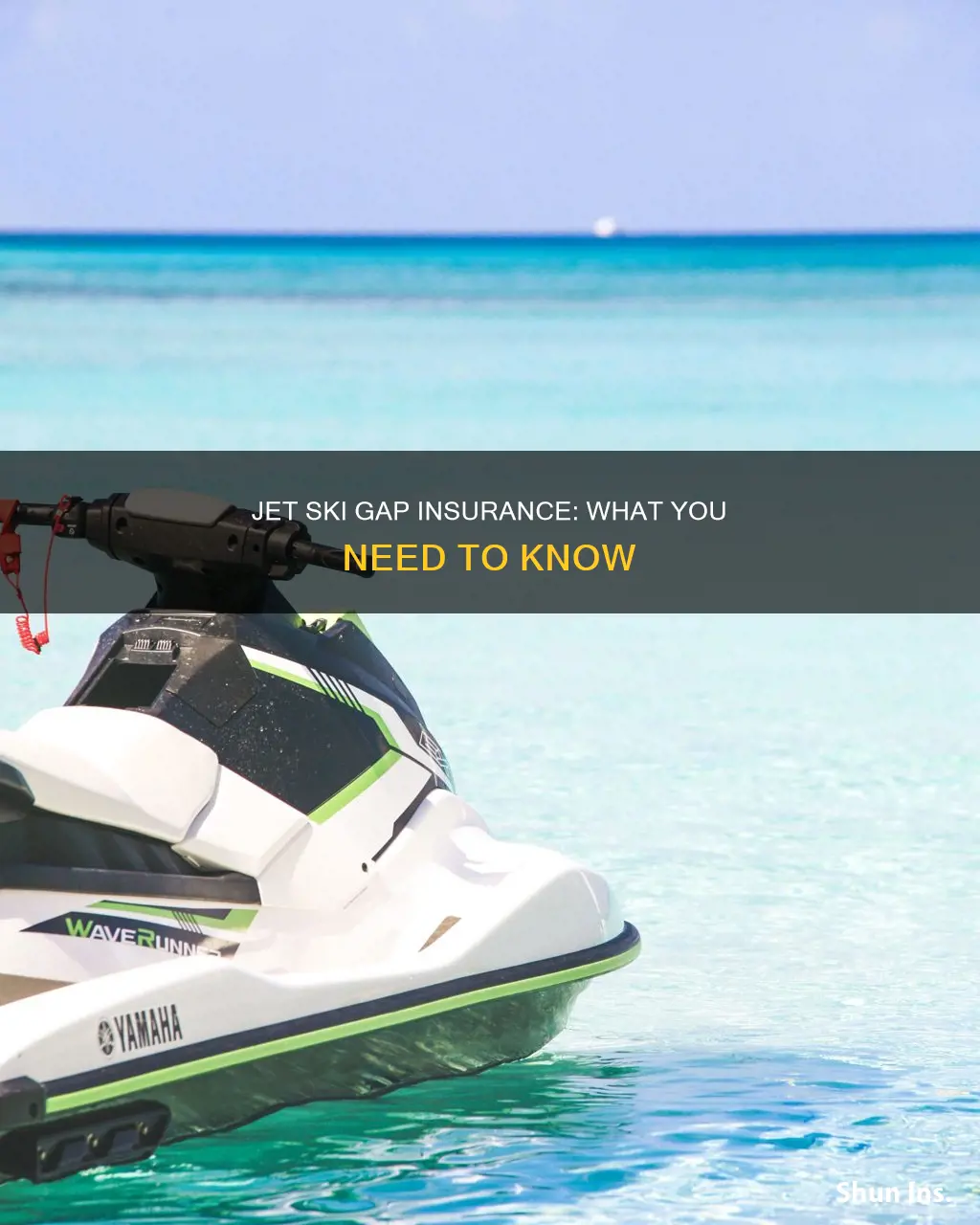 do jetski have gap insurance