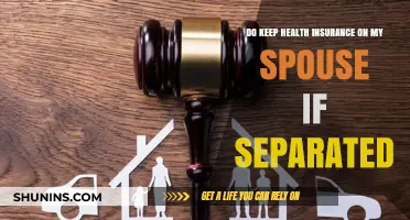 Should You Maintain Spouse's Health Insurance After Separation? Key Considerations