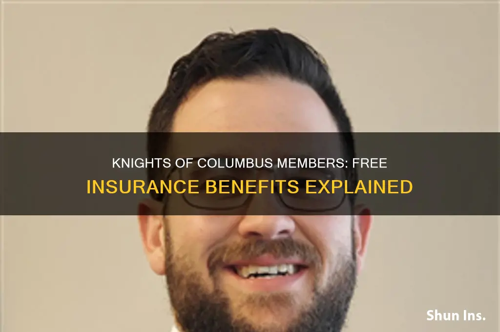 do knights of columbus members receive free insurance