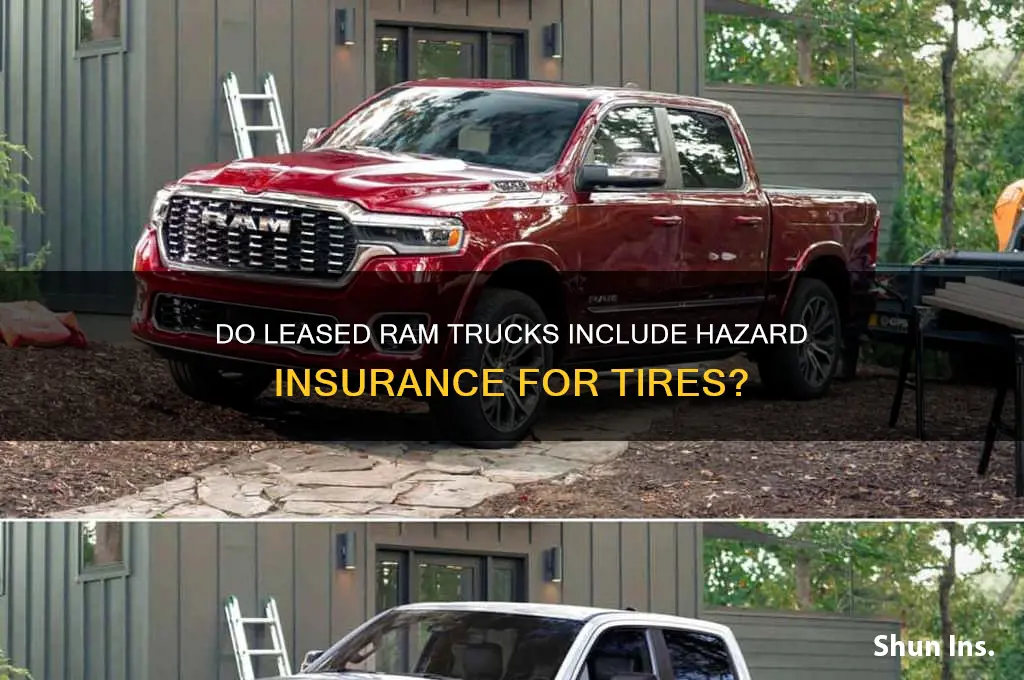 do lease ram trucks have hazard insurance on tires