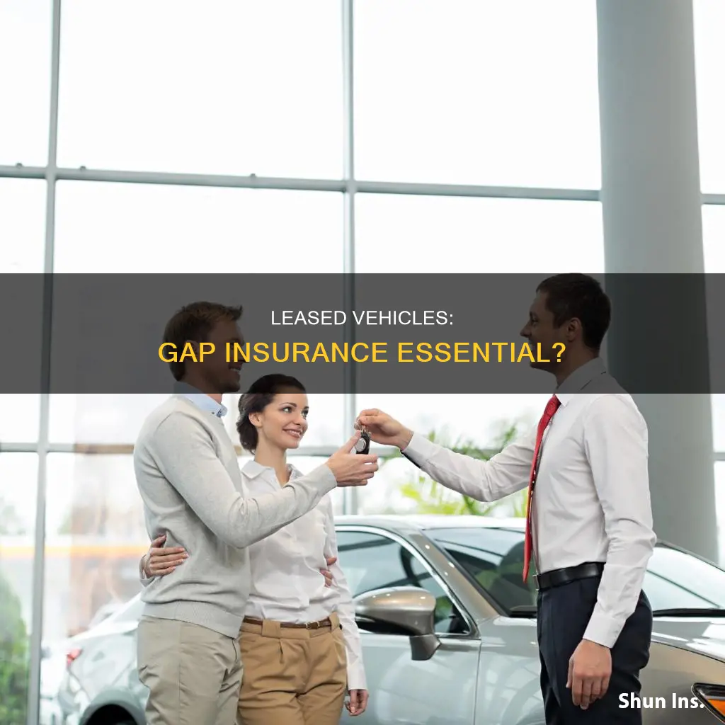 do leased vehicles have gap insurance