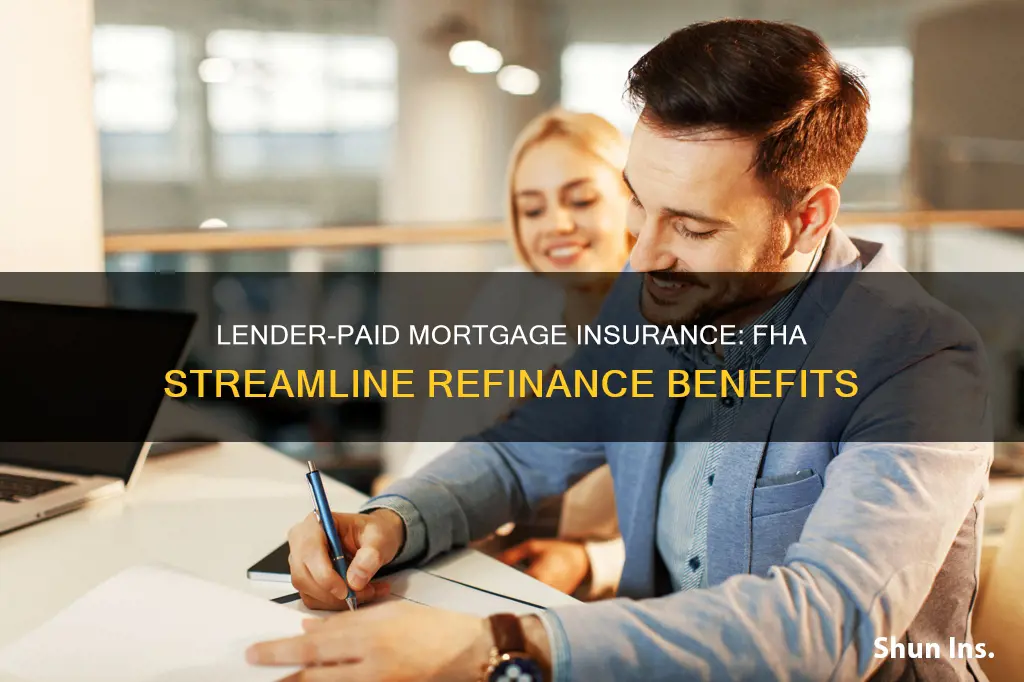 do lender paid mortgage insurance for fha streamline refinance