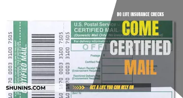 Life Insurance Checks: Certified Mail Delivery?