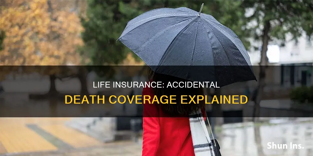 do life insurance cover accidental death