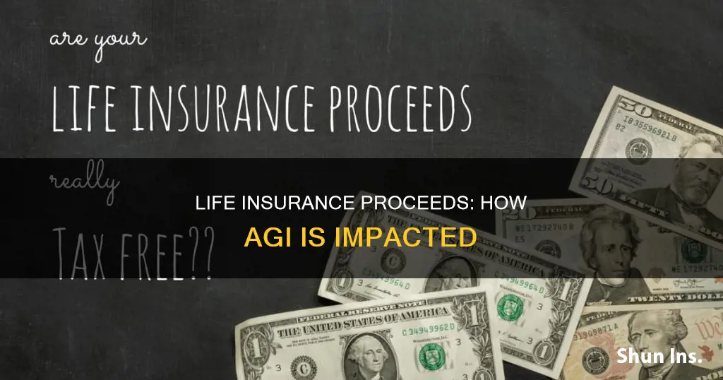 do life insurance proceeds affect agi