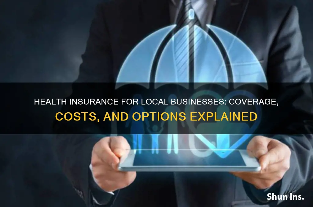 do local businesses have health insurance