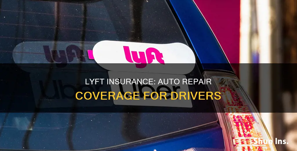 do lyft insurance cover drivers auto repair