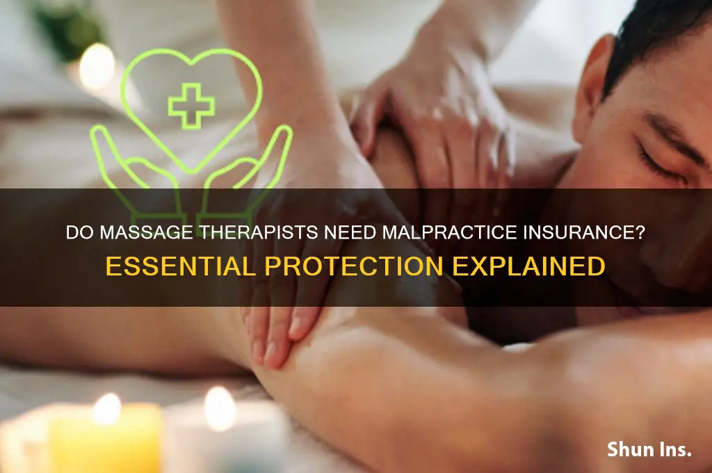 do massage therapist have to have malpractic insurance
