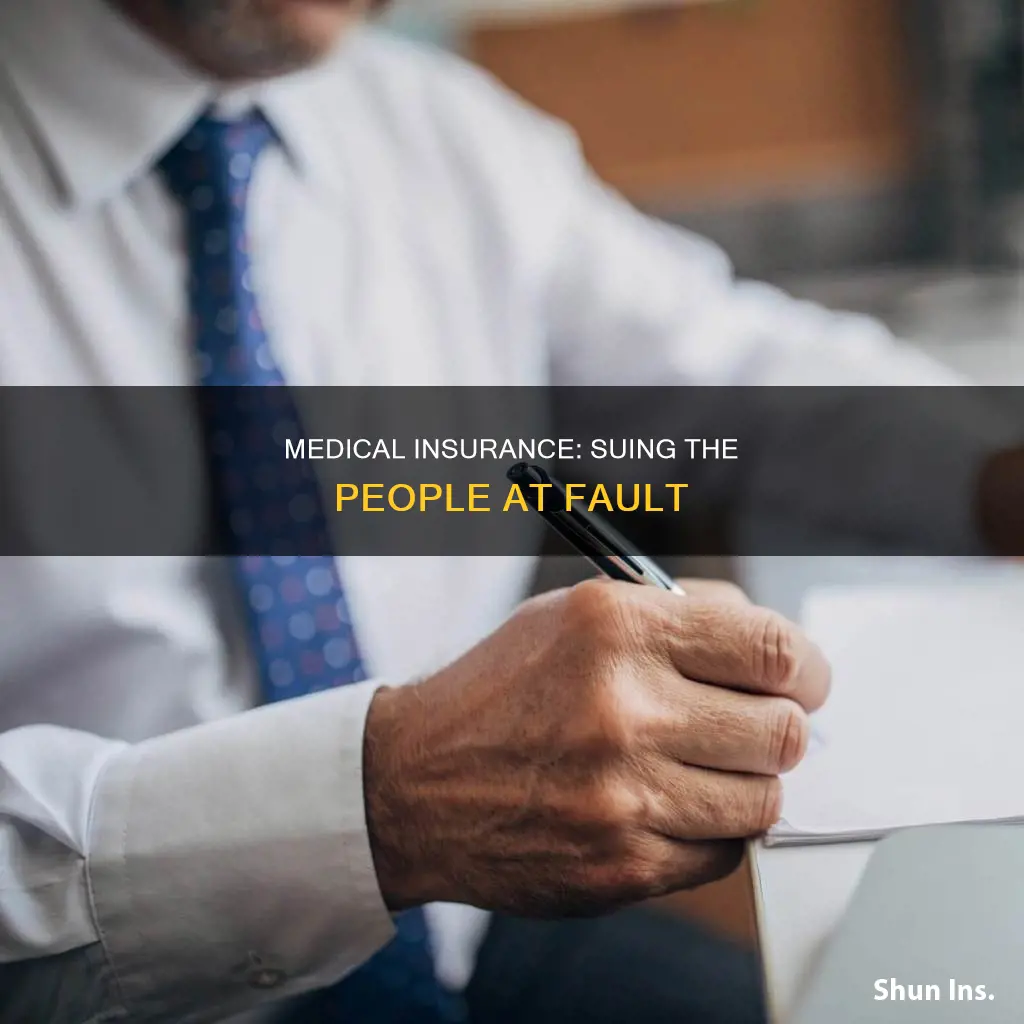 do medical insurance companies sue people at fault for injuries