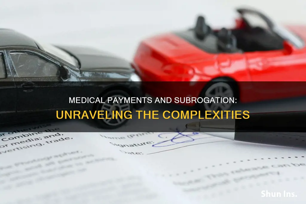 do medical insurance copanies subrogate under auto medical payments