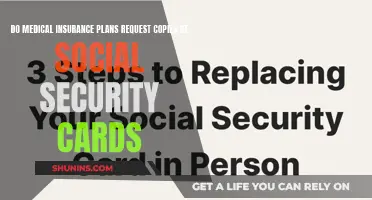 Medical Insurance Plans and Your Social Security Card