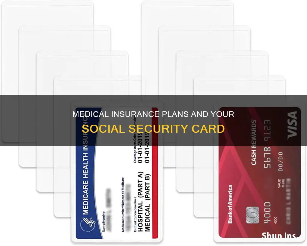 do medical insurance plans request copies of social security cards